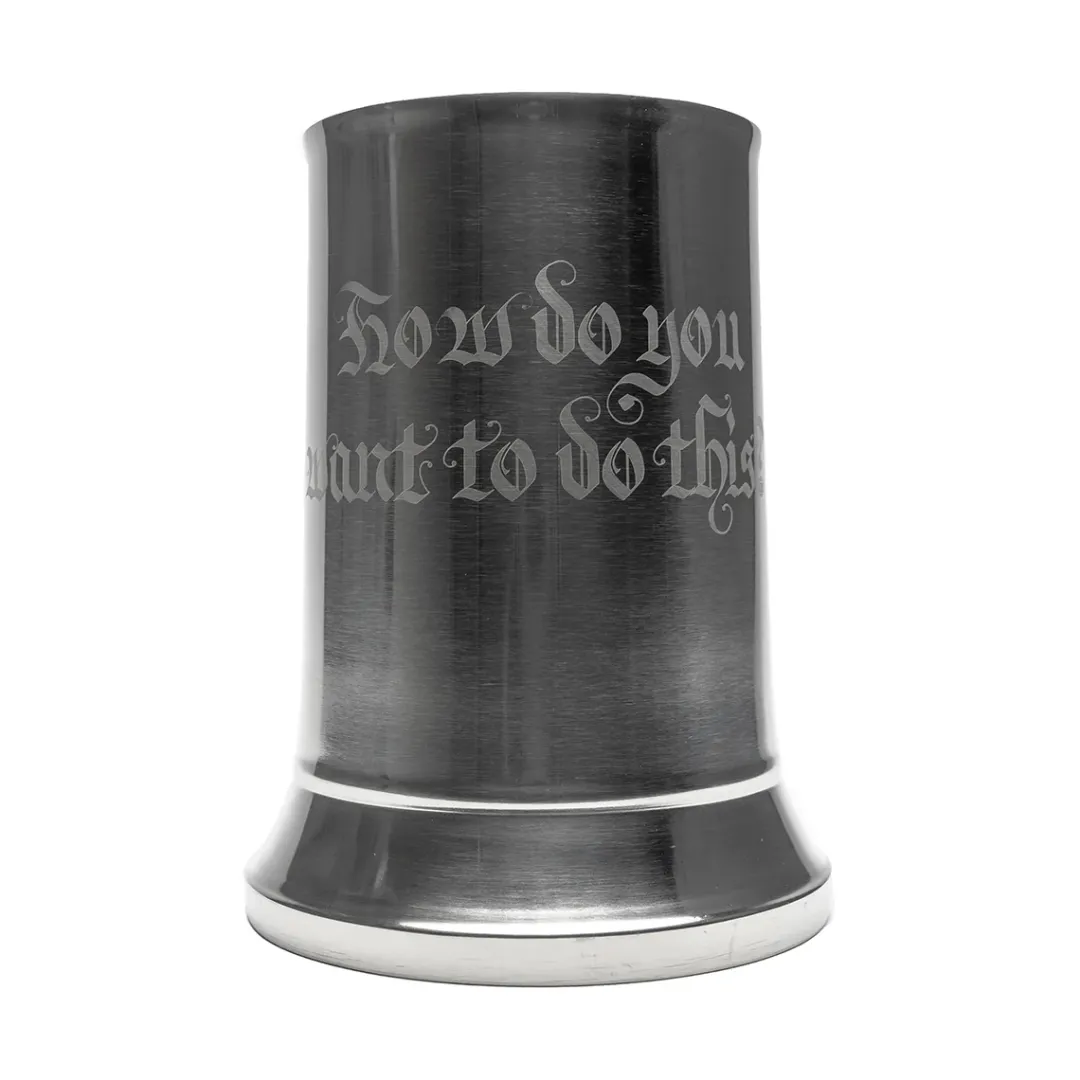 Critical Role HDYWTDT Tankard- Drinkware